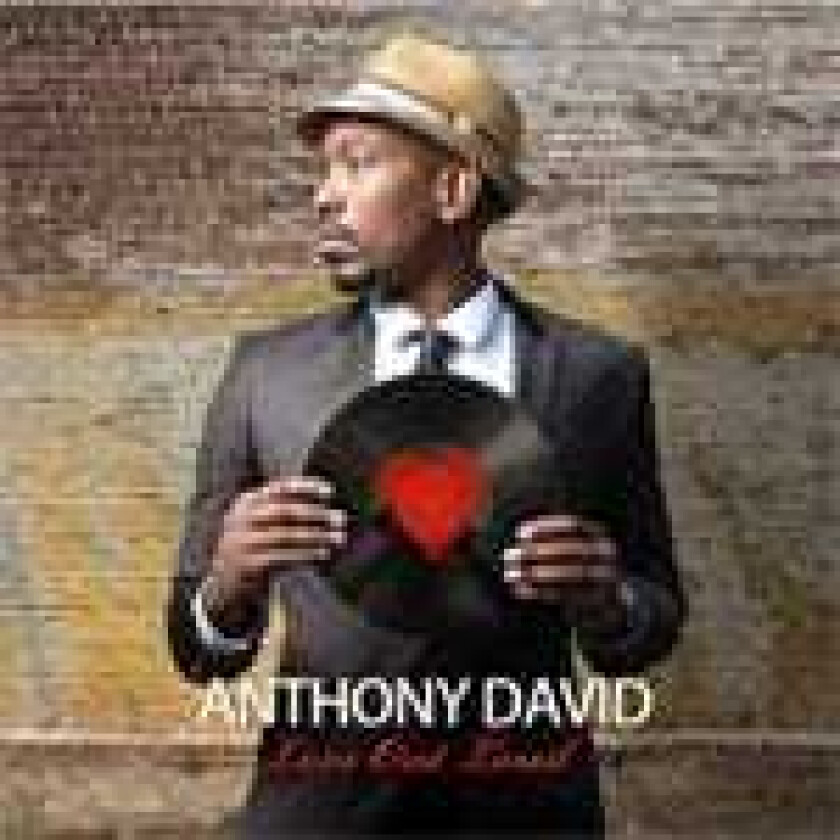 David Anthony : Love Out Loud CD (2012)