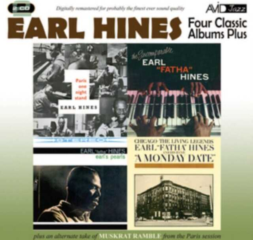 Earl Hines : Four Classic Albums Plus: A Monday Date/Paris One Night
