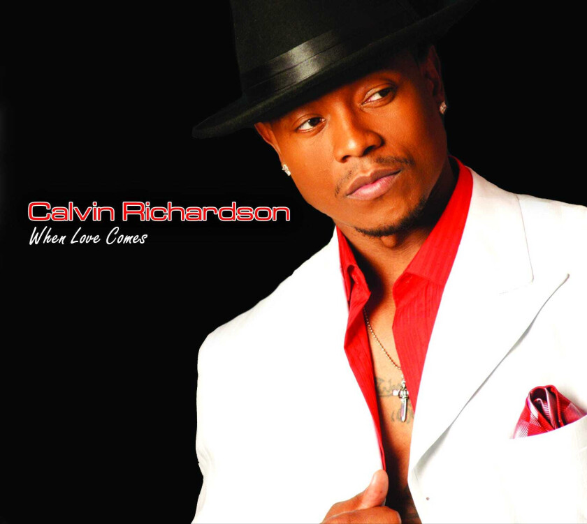 Calvin Richardson : When Love Comes CD (2008)