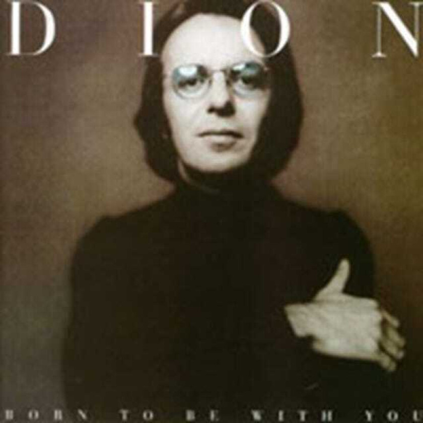 Dion : Born to Be With You/streetheart CD (2001)