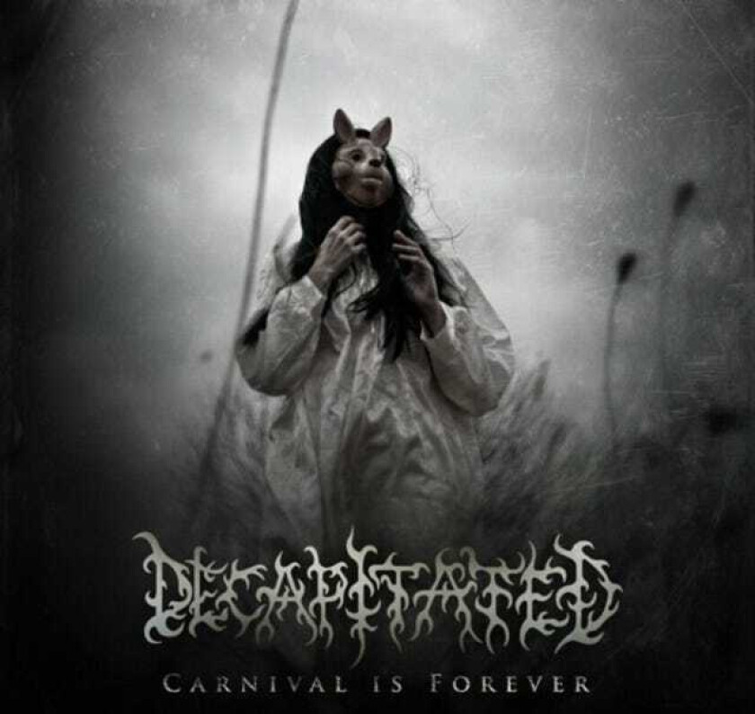 Decapitated : Carnival Is Forever CD (2013)