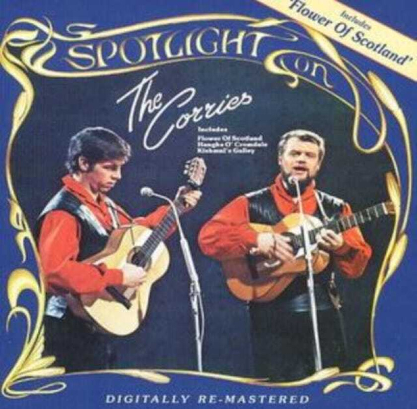 The Corries : Spotlight On the Corries CD (2011)