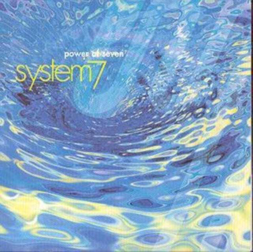 System 7 : Power of Seven CD (2017)