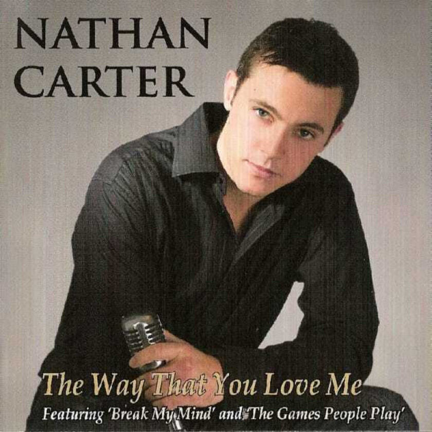 Nathan Carter : The Way That You Love Me CD (2010)