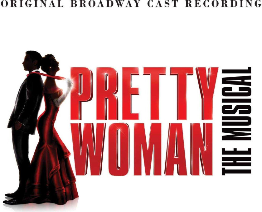 Pretty Woman: The Musical CD (2018)