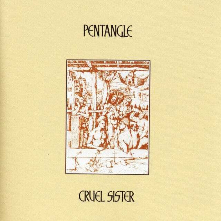 The Pentangle : Cruel Sister CD (2001)