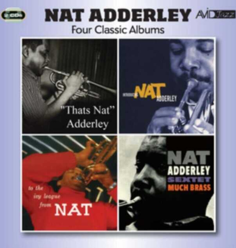 Nat Adderley : Four Classic Albums: ‘Thats Nat’/Introducing/To the Ivy League