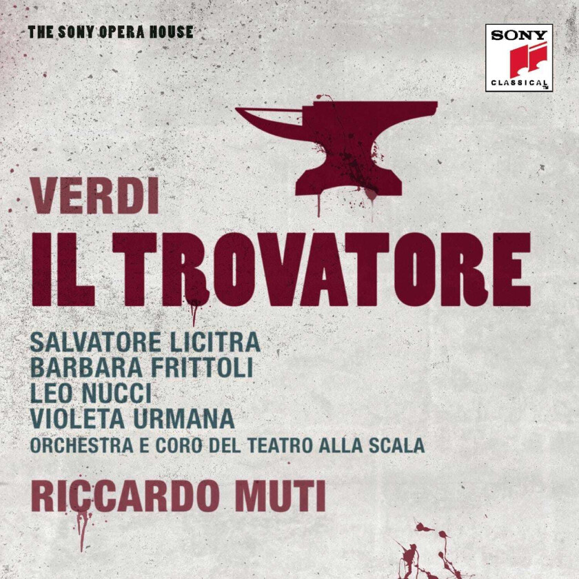 Riccardo Muti : Verdi: Il Trovatore - The Sony Opera Hou CD