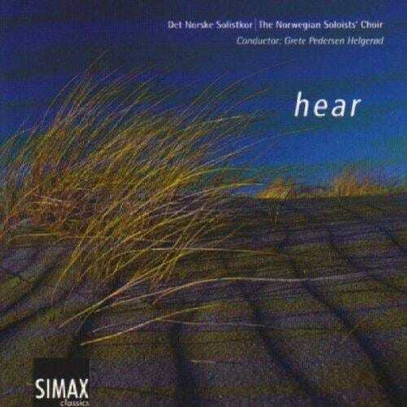 The Norwegian Soloists’ Choir : Hear (Det Norske Solistkor) CD (1999)