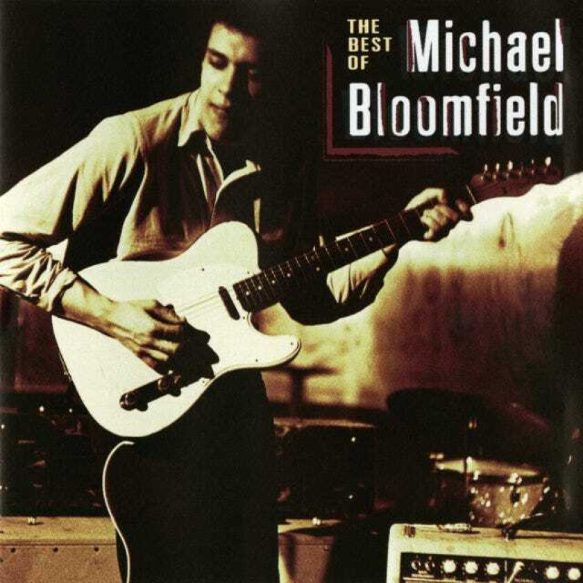 Michael Bloomfield : The Best Of Michael Bloomfield CD (1997)