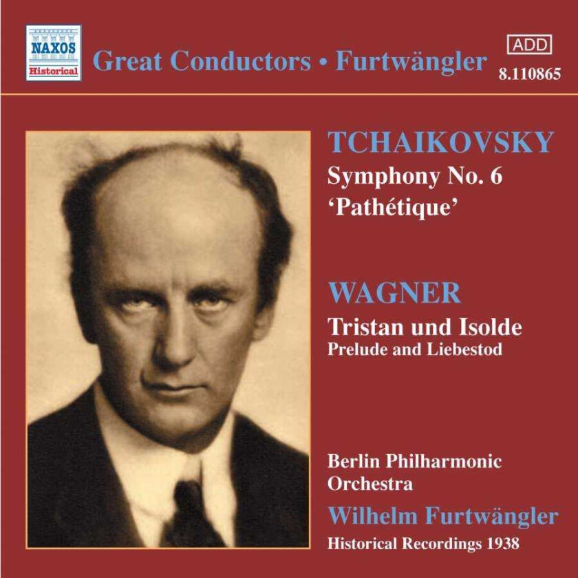 Pyotr Il’yich Tchaikovsky : Symphony No. 6/tristan Und Isolde (Furtwangler,