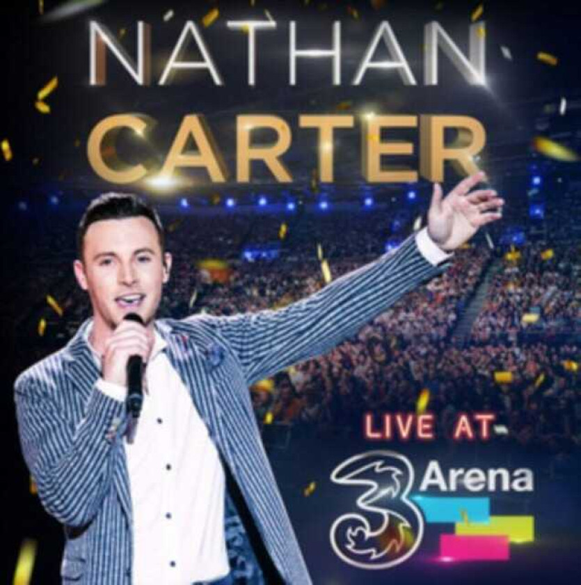 Nathan Carter : Live at 3 Arena CD (2017)
