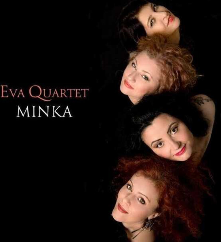 Eva Quartet : Minka CD (2021)