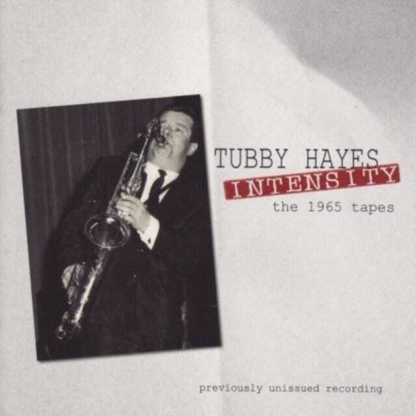 Tubby Hayes : Intensity CD (2008)