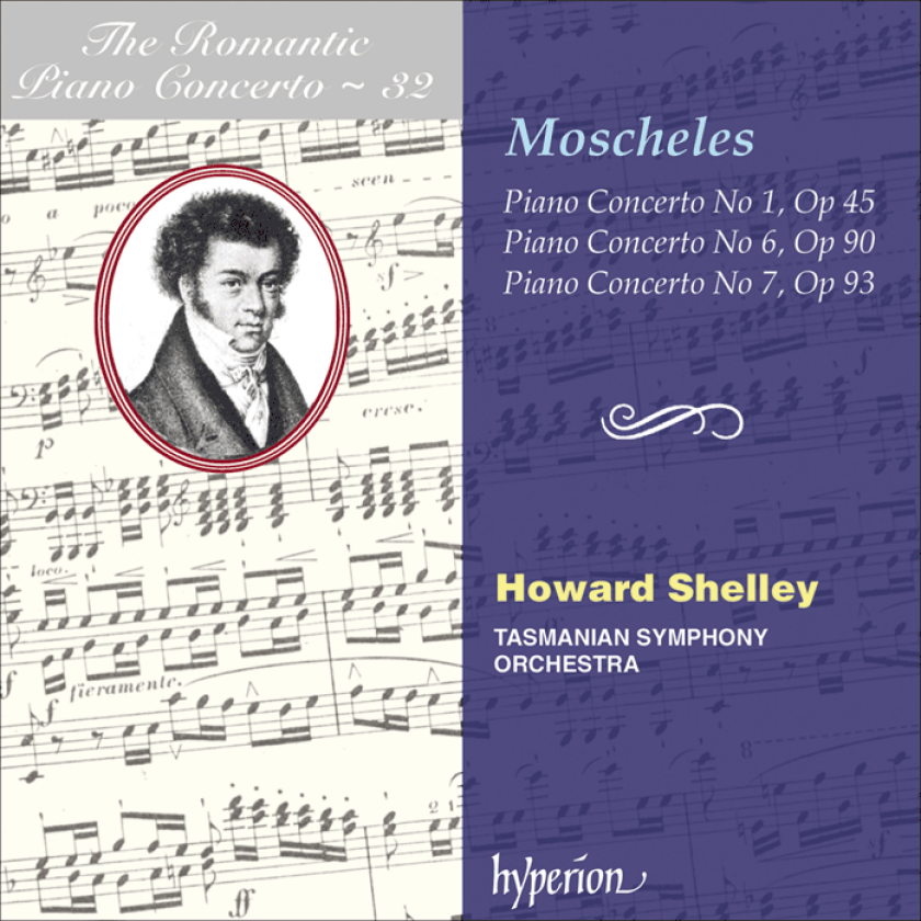 Ignaz Moscheles : Piano Concertos 1, 6 and 7 (Shelley, Tasmanian So) CD (2003)