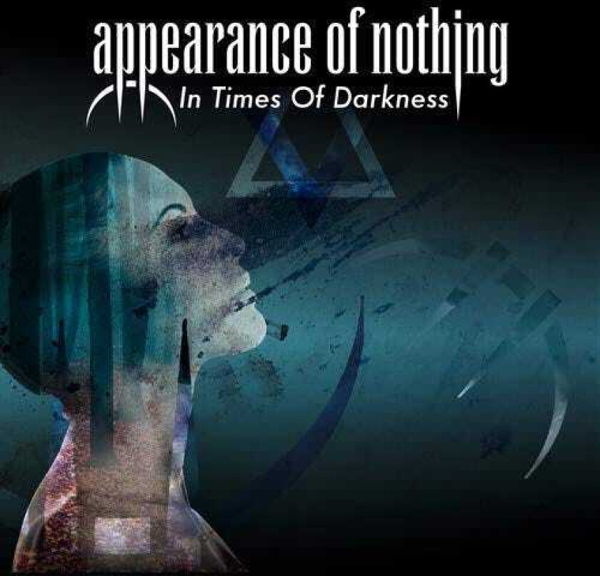 Appearance of Nothing : In Times of Darkness CD (2019)