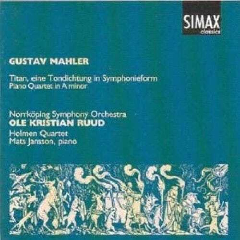 Ole Kristian Ruud : Mahler: Symphony No. 1 / Piano Quartet CD