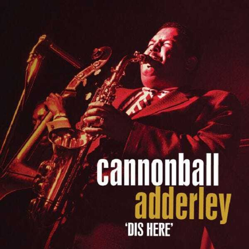 Cannonball Adderley : Dis Here CD 4 discs (2011)