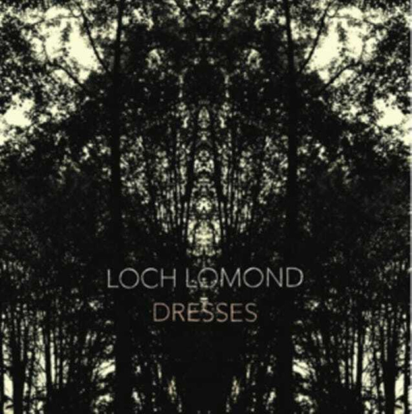 Loch Lomond : Black Dresses CD (2013)