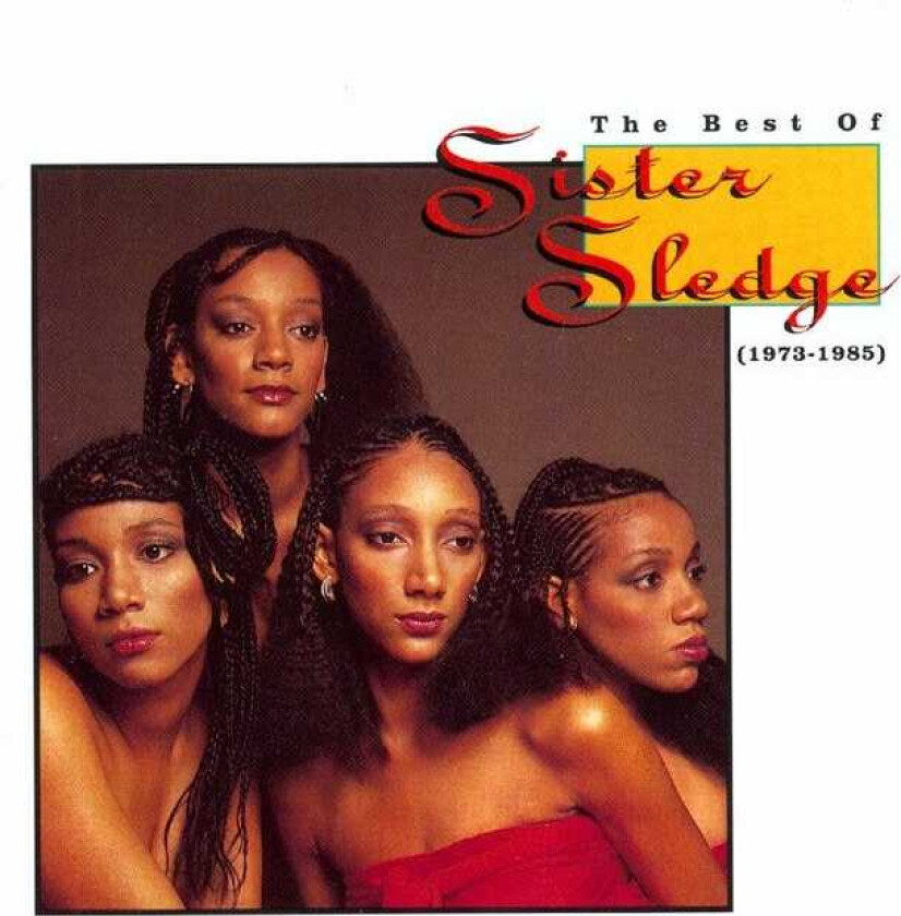 The Best of Sister Sledge, 1973-1985 CD
