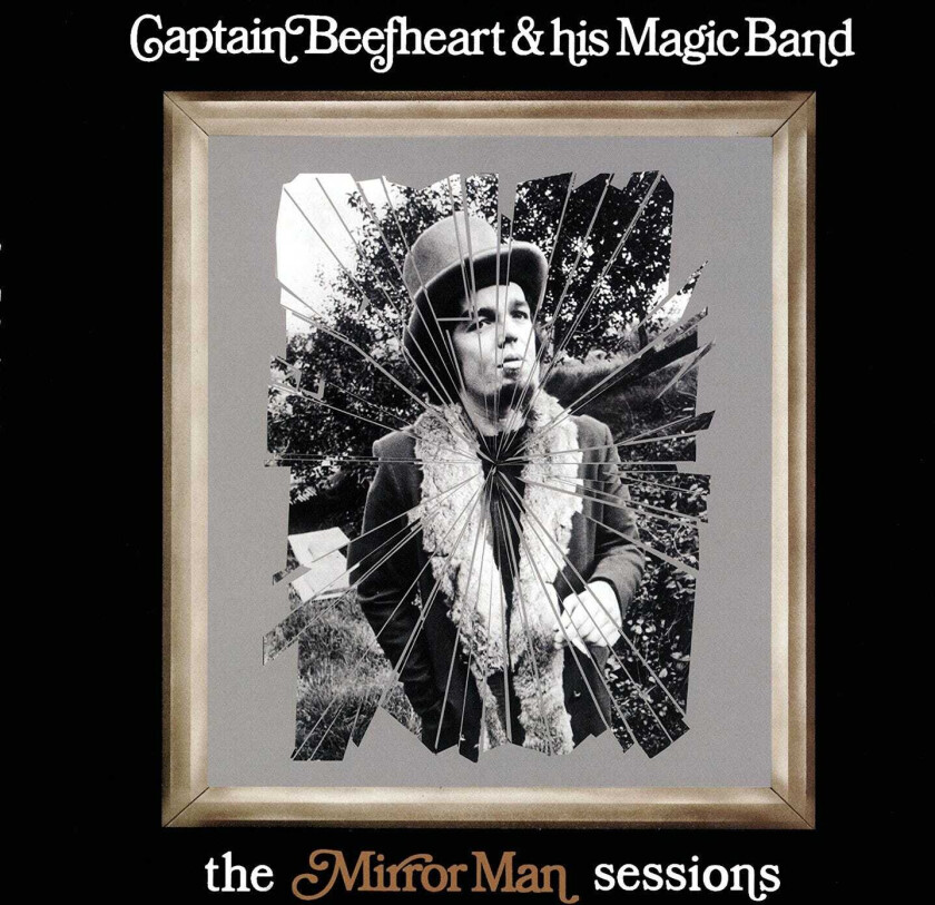 Captain Beefheart and The Magic Band : The Mirror Man Sessions CD (1999)