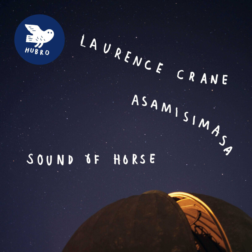 Laurence Crane : Sound of Horse CD (2016)