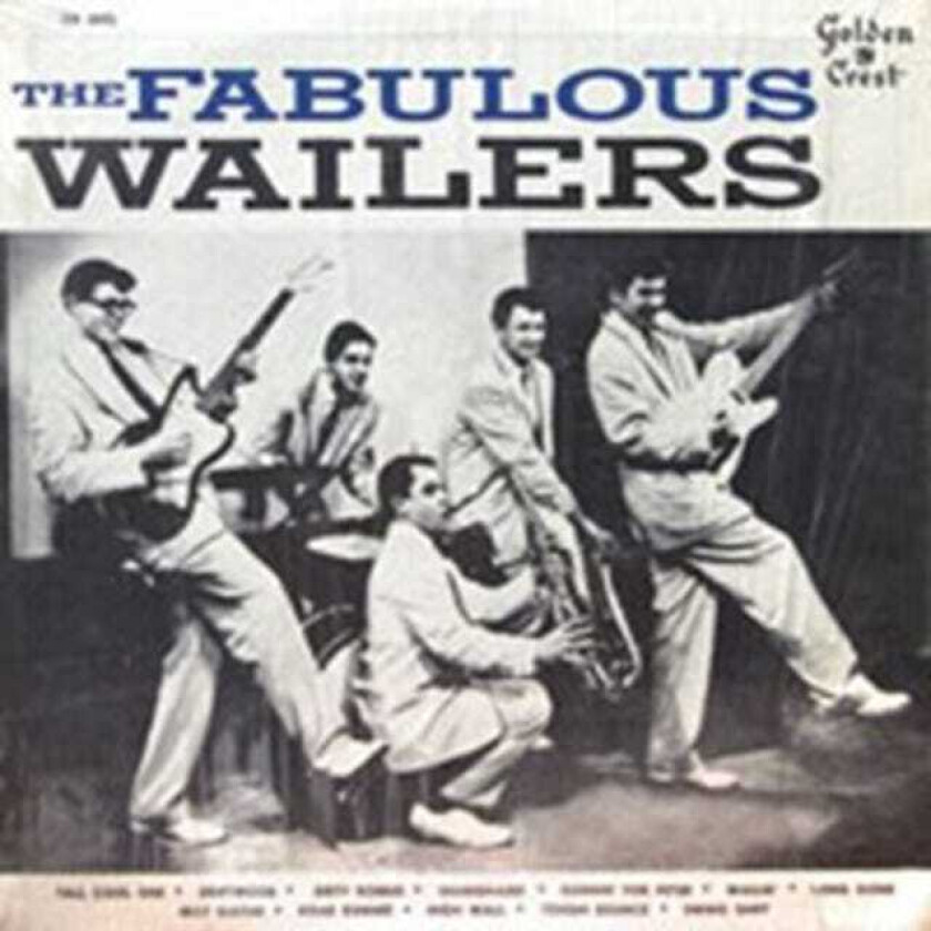 The Fabulous Wailers : The Original Golden Crest Masters CD (1998)