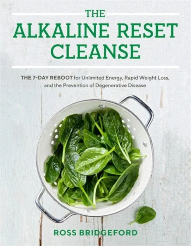 The Alkaline Reset Cleanse av Ross Bridgeford