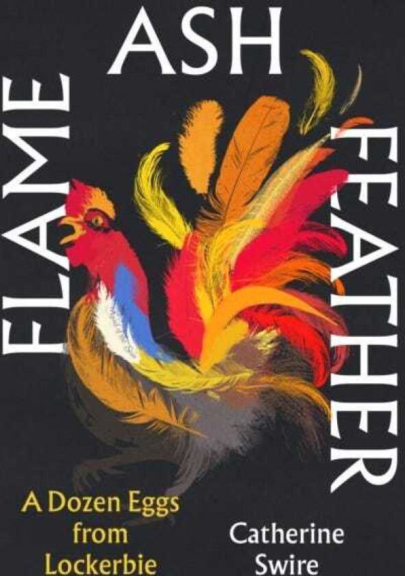 Flame, Ash, Feather
