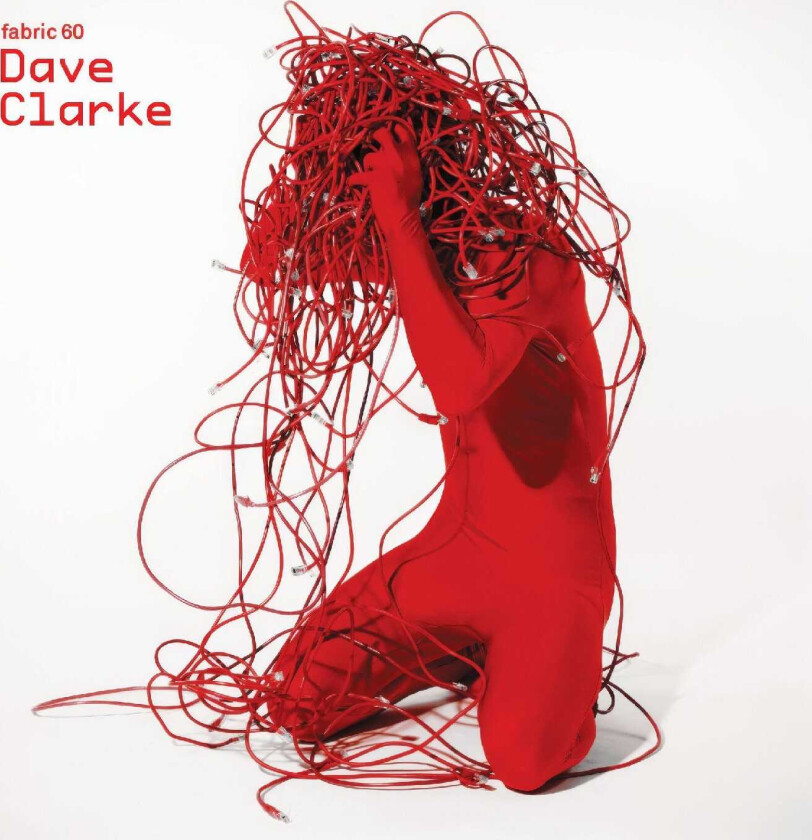 Various Artists : Fabric 60: Mixed By Dave Clarke CD (2011)