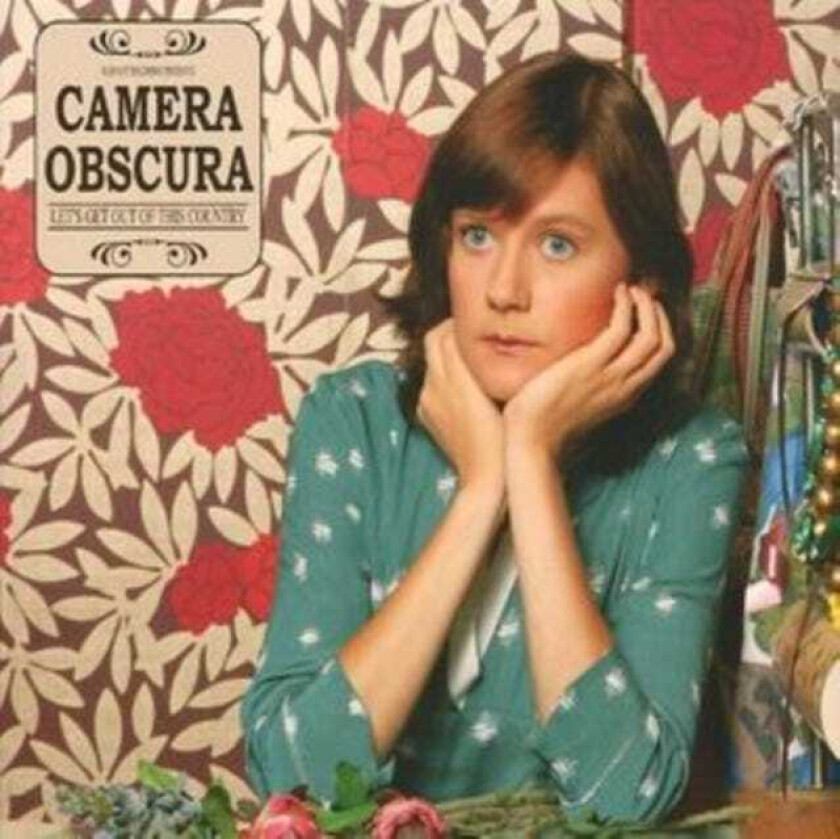 Camera Obscura : Let’s Get Out of This Country CD (2015)