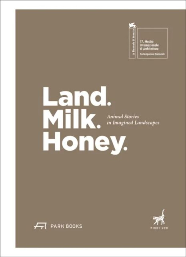Land. Milk. Honey av Rachel Gottesman, Tamar Novick, Iddo Ginat, Yonatan Cohen, Dan Hasson