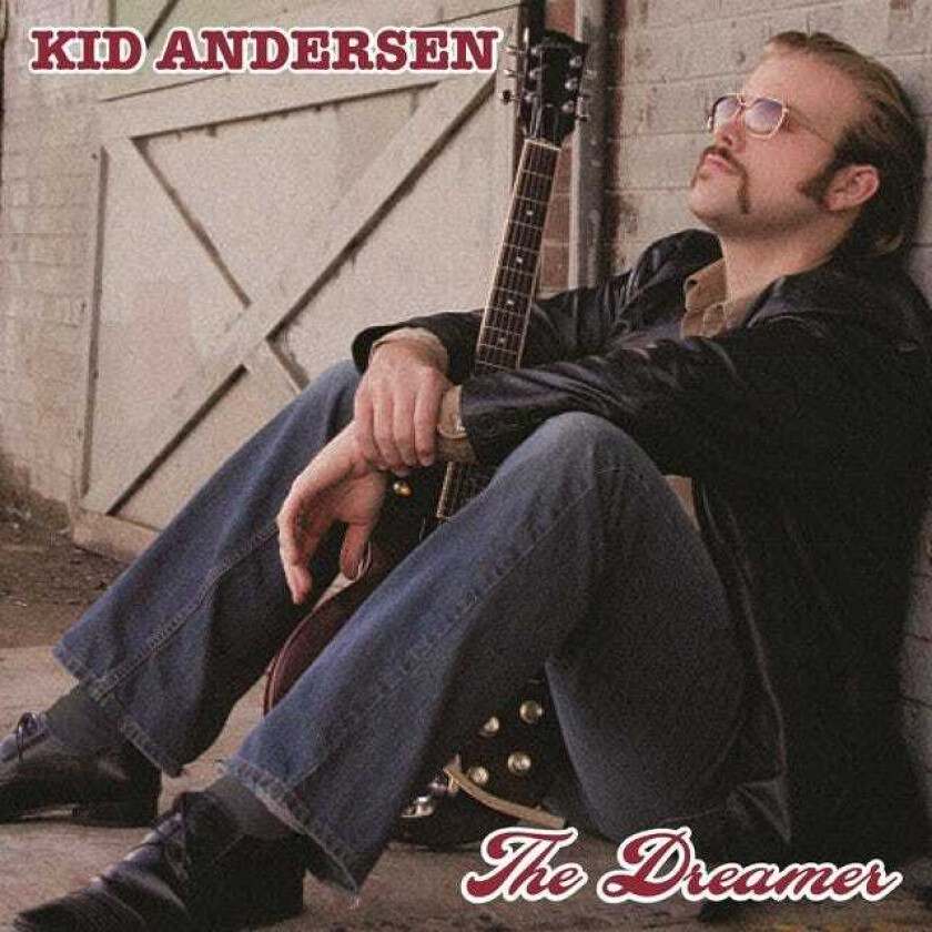 Kid Anderson : The Dreamer CD (2018)