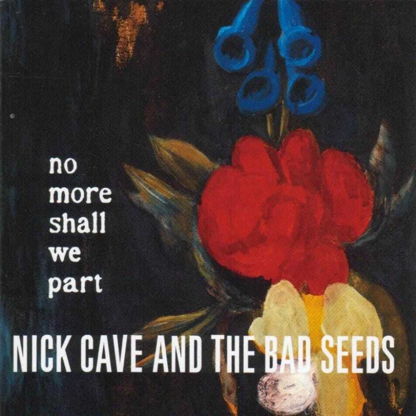 Nick Cave and the Bad Seeds : No More Shall We Part CD (2001)