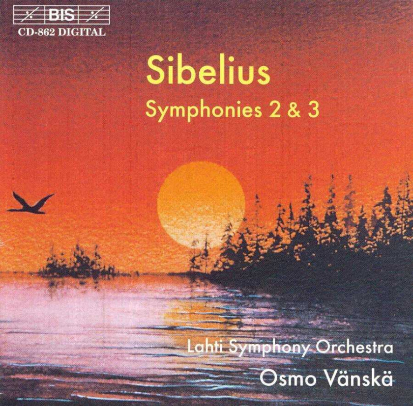 Lahti Symphony Orchestra : SIBELIUS/SYMPHONIES NO 2 & 3 - Lahti So/Vanska CD