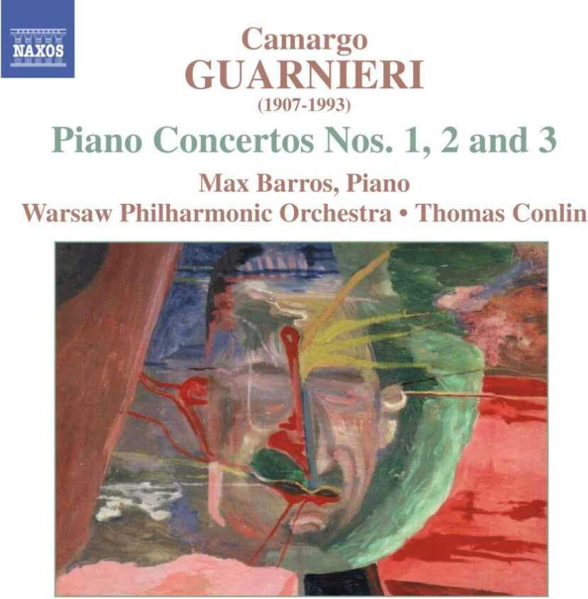 Camargo Mozart Guarnieri : Piano Concertos Nos. 1, 2 and 3 (Conlin, Warsaw Po)
