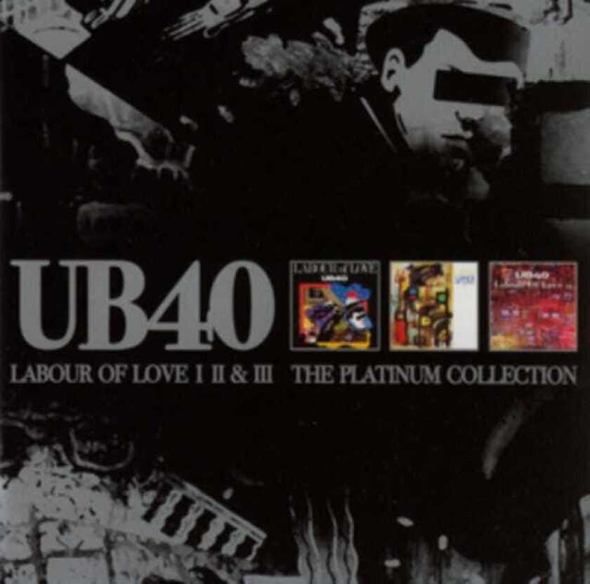 UB40 : Labour of Love Volume I/II/III CD 3 discs (2003)