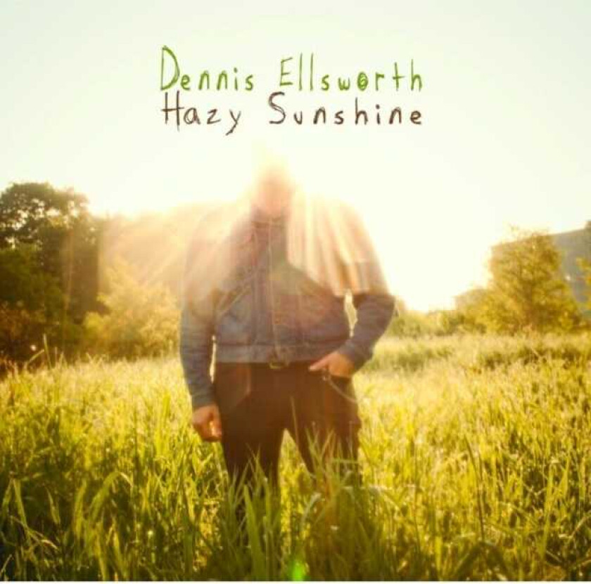 Dennis Ellsworth : Hazy Sunshine CD (2014)