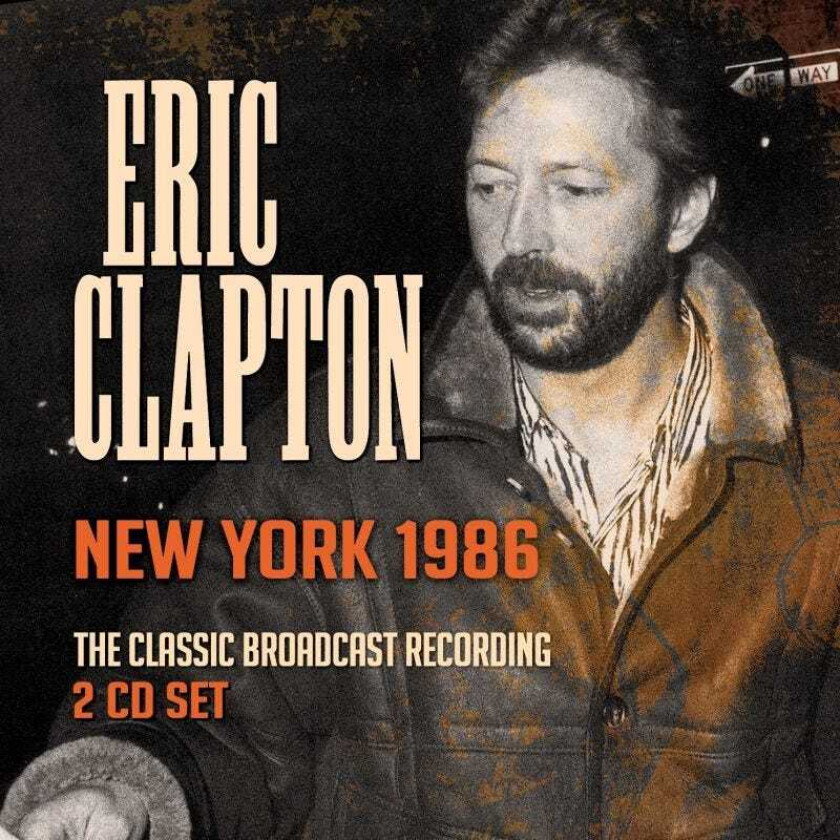 Eric Clapton : New York 1986 CD 2 discs (2018)