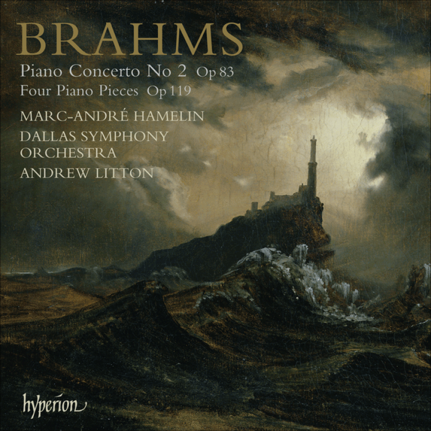 Johannes Brahms : Piano Concerto No. 2, Four Piano Pieces (Litton, Dallas So)