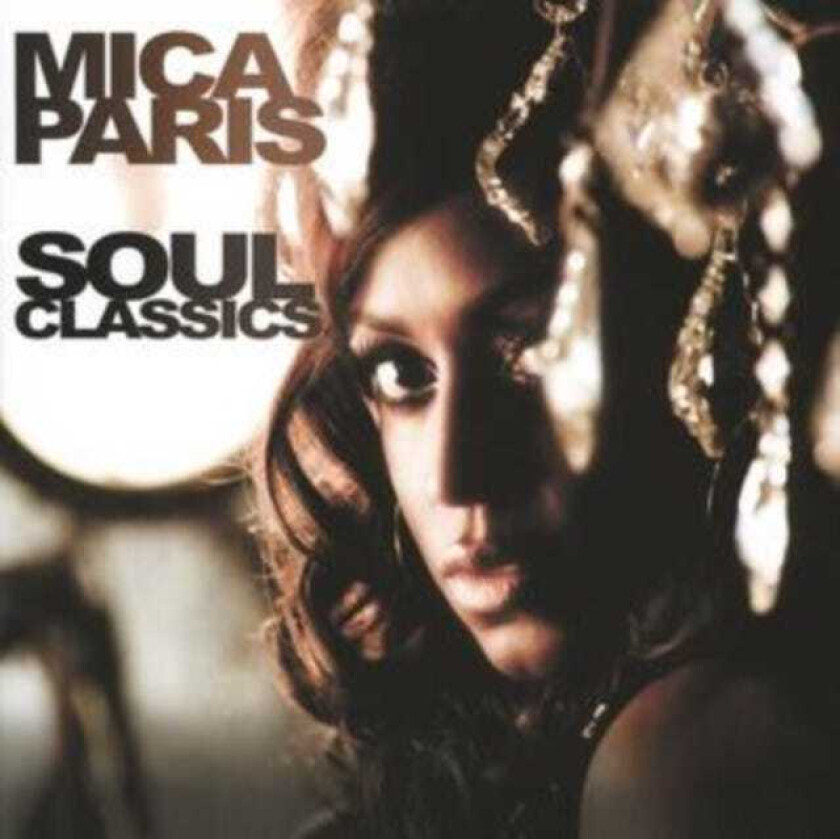 Mica Paris : Soul Classics CD (2008)