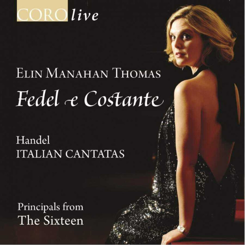 George Frideric Handel : Fedel E Costante: Handel Italian Cantatas CD (2007)