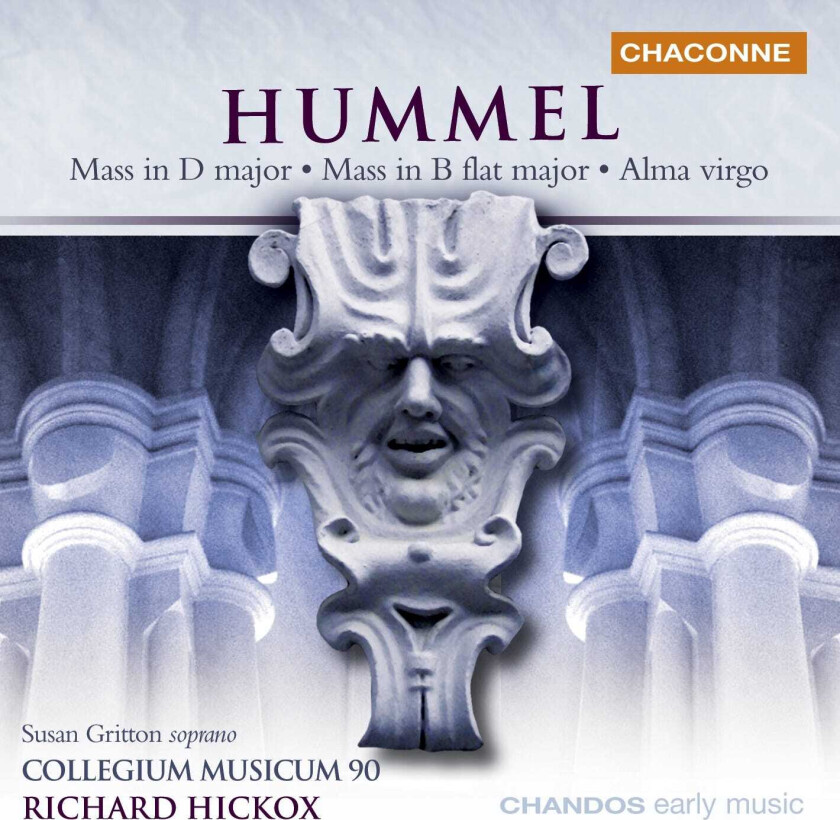 Johann Nepomuk Hummel : Hummel: Mass in D Major/Mass in B Flat Major/Alma Virgo