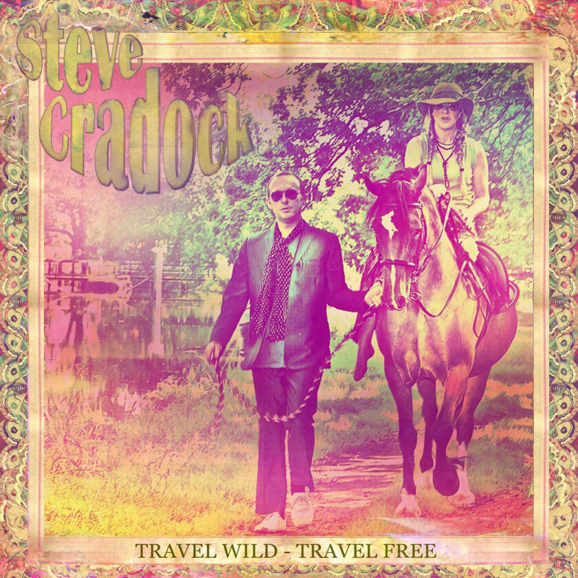 Steve Cradock : Travel Wild - Travel Free CD (2013)
