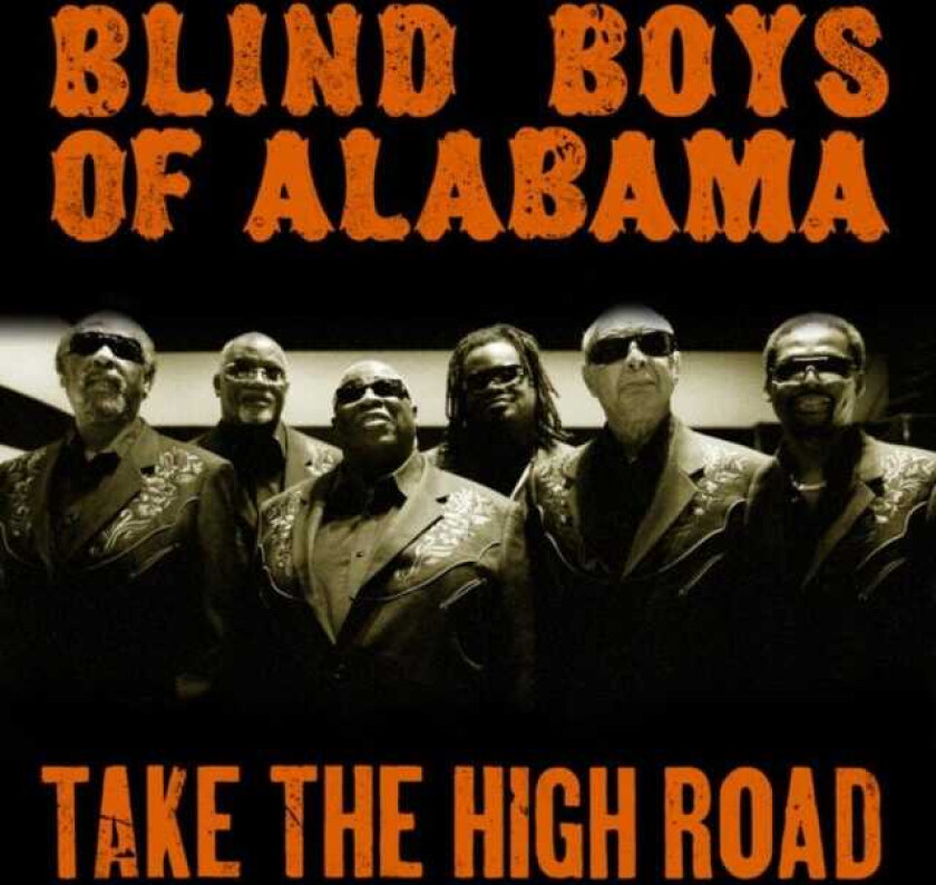 The Blind Boys Of Alabama : Take The High Road CD