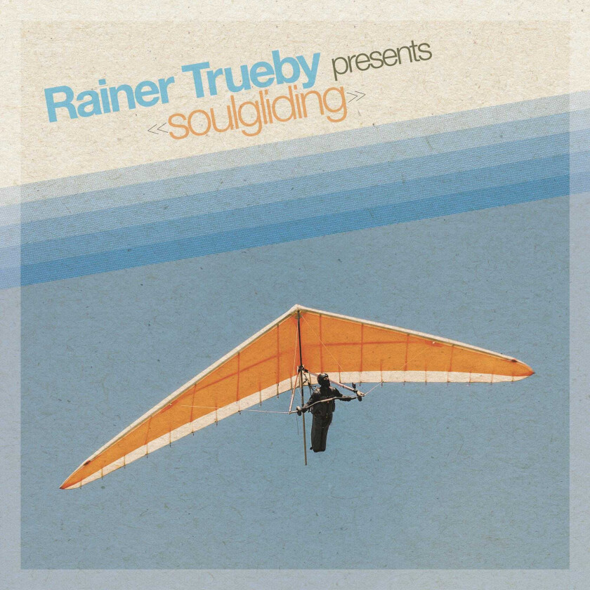 Various Artists : Rainer Truby Presents: Soulgliding CD (2020)