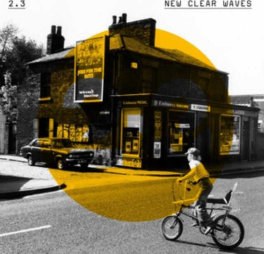 2.3 : New Clear Waves CD (2018)