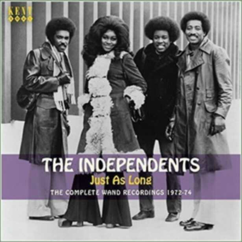 The Independents : Just As Long: The Complete Wand Recordings 1972-74 CD (2016)