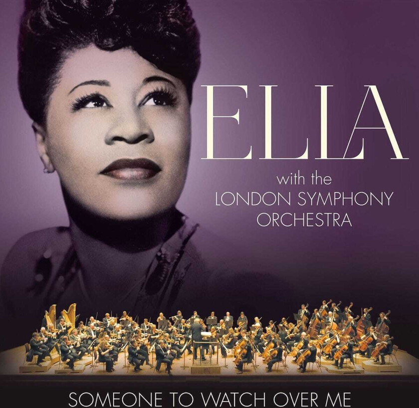 Ella Fitzgerald and the London Symphony Orchestra : Someone to Watch Over Me CD