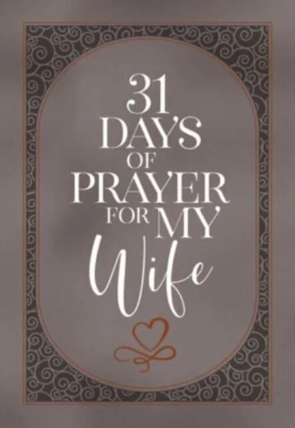 31 Days of Prayer for My Wife av The Great Commandment Network
